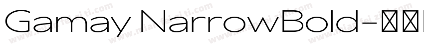 Gamay NarrowBold字体转换